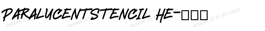 ParalucentStencil He字体转换